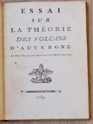 Item #3712 Essai sur la théorie des volcans d’Auvergne. MONTLOSIER, François-Dominique...