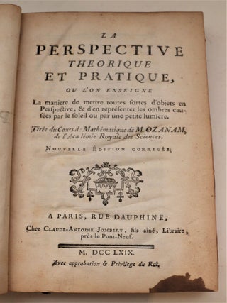 Item #3931 La perspective théorique et pratique, ou l'on enseigne la manière de...
