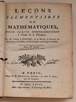 Item #3934 Leçons élémentaires de mathématiques pour servir d'introduction à l'étude de la...