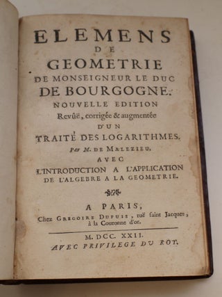 Item #3950 Elemens de géométrie de Monseigneur le Duc de Bourgogne. Nouvelle édition revue,...