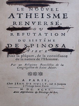 Item #4079 Le Nouvel Athéisme renversé, ou refutation du sistême de Spinosa, tirée pour la...