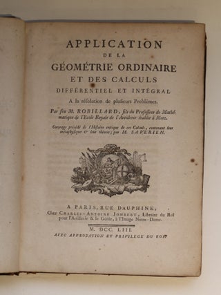 Item #4116 Application de la géométrie ordinaire et des calculs différentiel et intégral à...