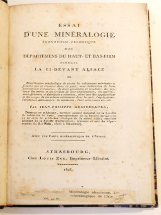 Essai d'une minéralogie économico-technique des départements du Haut et du Bas-Rhin formant la ci-devant Alsace