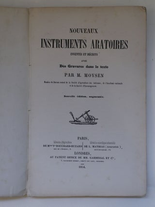 Nouveaux instruments aratoires inventés et décrits avec des gravures dans le texte