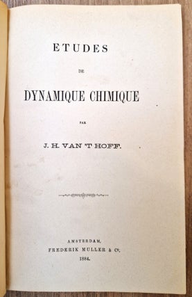 Item #4355 Etudes de dynamique chimique. VAN ’T HOFF, Jacobus Henricus