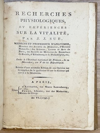 Recherches physiologiques et expériences sur la vitalité