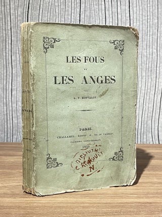 Item #4682 Les Fous et les anges. Antoine-François BONVALOT