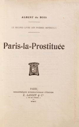 Item #4694 Le Second Livre des Poèmes impériaux. Paris-la-Prostituée. Albert...