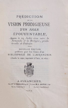 Item #4698 Prédiction de la vision prodigieuse d'un aigle épouventable apparu le 25...
