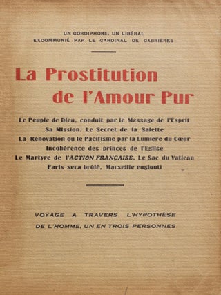 Item #4712 La Prostitution de l'amour pur. Le Peuple de Dieu, conduit par le message de l'Esprit....