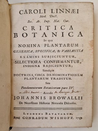 Item #4835 Critica botanica : in qua nomina plantarum generica, specifica & variantia examini...