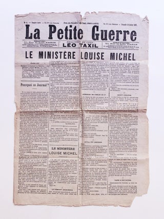 Item #4915 La Petite Guerre. N° 1. Première année. Dimanche 30 janvier 1887. Louise MICHEL,...