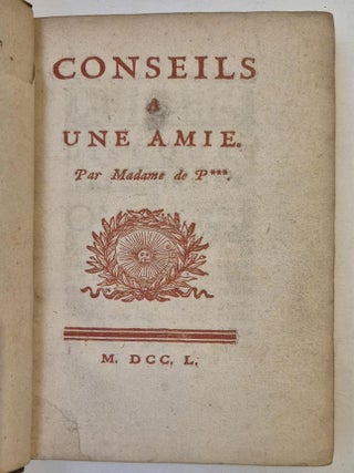 Item #5015 Conseils à une amie. Par Madame de P***. Madeleine de PUISIEUX