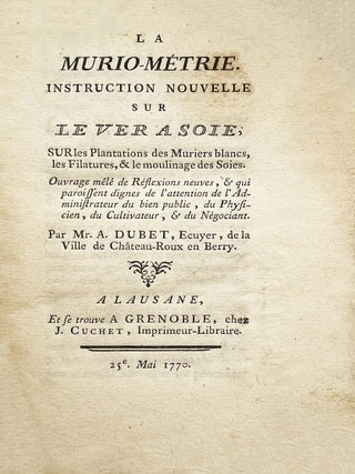 Item #5066 La Murio-métrie. Instruction nouvelle sur le ver à soie, sur les plantations des...