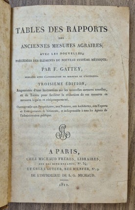 Tables des rapports des anciennes mesures agraires avec les nouvelles. Troisième édition