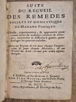 Recueil des remedes faciles et domestiques, choisis, experimentez & tres approuvez pour toutes sortes de maladies internes & externes, & difficiles à guérir