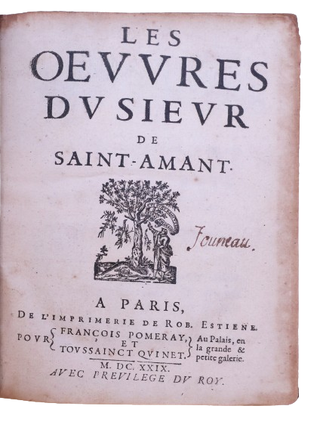 Item #5269 Les Œuvres du Sieur de Saint-Amant. Marc-Antoine Girard de SAINT-AMANT