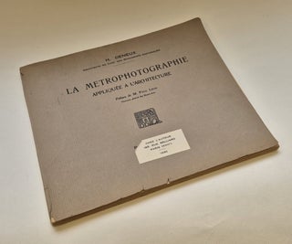 La Métrophotographie appliquée à l’architecture