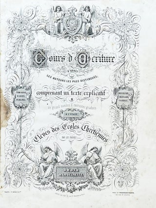 Item #5331 Cours d’écriture d’après les auteurs les plus distingués, comprenant un texte...