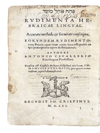 Rudimenta hebraic&aelig; lingu&aelig;. [Suivi de :] Praxis rudimentorum hebraic&aelig; lingu&aelig;