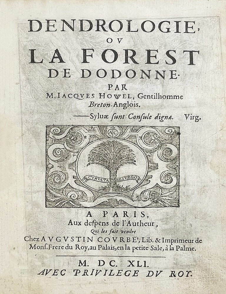 Item #5417 Dendrologie ou la forest de Dodonne. James HOWELL.