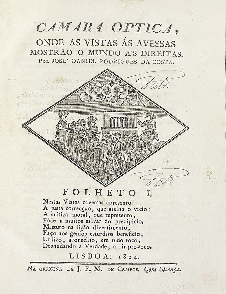 Item #5493 Camara optica, onde as vistas &agrave;s avessas mostr&atilde;o o mundo &agrave;s direitas. PRESSE SATIRIQUE, Jos&eacute; RODRIGUES DA COSTA.