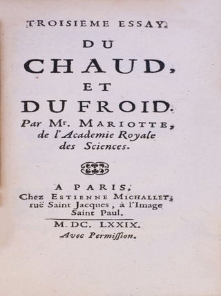 Essays de phisique ou Memoires pour servir à la Science des choses naturelles.