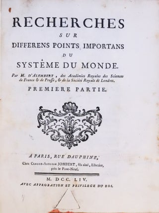 Recherches sur Differens Points importans du Syst&ecirc;me du Monde