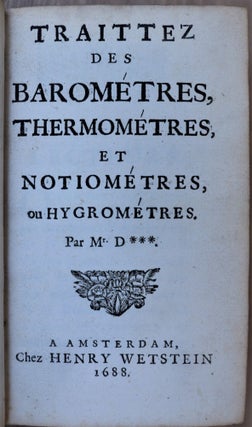 Traittez des barométres, thermométres, et notiométres, ou hygrométres