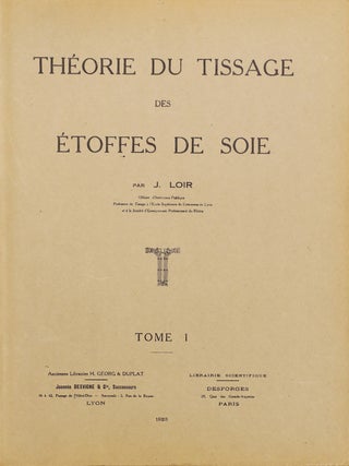 Th&eacute;orie du tissage des &eacute;toffes de soie
