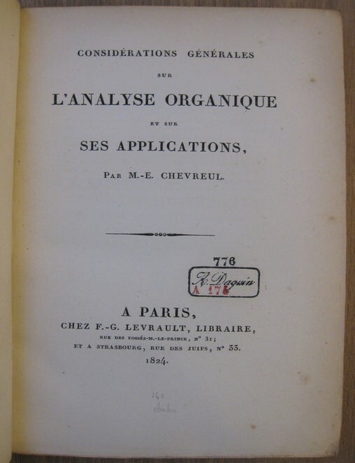 Item #YEG-728 Consid&eacute;rations g&eacute;n&eacute;rales sur l'analyse organique et sur ses applications. CHEVREUL, Michel Eug&egrave;ne.