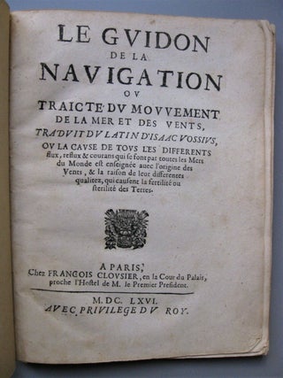 Item #YEG-782 Le guidon de la navigation ou traicté du mouvement de la mer et des vents...
