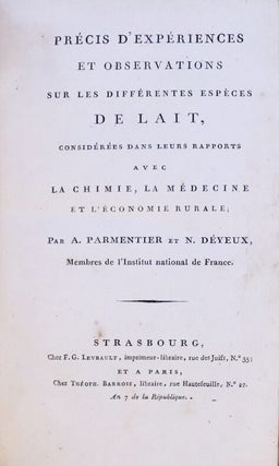 Précis d'expériences et observations sur les différentes espèces de lait, considérées dans leurs rapports avec la chimie, la médecine et l'économie rurale
